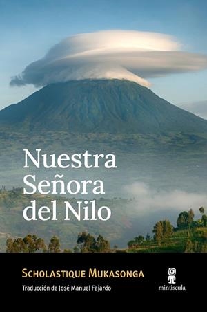 NUESTRA SEÑORA DEL NILO | 9788412662085 | MUKASONGA, SCHOLASTIQUE | Llibreria Ombra | Llibreria online de Rubí, Barcelona | Comprar llibres en català i castellà online