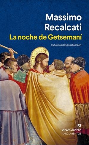 LA NOCHE DE GETSEMANÍ | 9788433922274 | RECALCATI, MASSIMO | Llibreria Ombra | Llibreria online de Rubí, Barcelona | Comprar llibres en català i castellà online