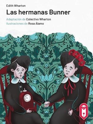 LAS HERMANAS BUNNER/ ADAPTACION | 9788419502056 | WHARTON, EDITH | Llibreria Ombra | Llibreria online de Rubí, Barcelona | Comprar llibres en català i castellà online
