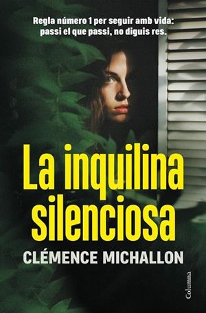 LA INQUILINA SILENCIOSA | 9788466431729 | MICHALLON, CLÉMENCE | Llibreria Ombra | Llibreria online de Rubí, Barcelona | Comprar llibres en català i castellà online