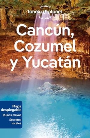 CANCÚN, COZUMEL Y YUCATÁN 1 | 9788408280163 | ST.LOUIS, REGIS/BARTLETT, RAY/HARRELL, ASHLEY/HUANG, NELLIE | Llibreria Ombra | Llibreria online de Rubí, Barcelona | Comprar llibres en català i castellà online