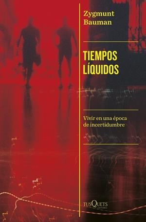 TIEMPOS LÍQUIDOS | 9788411074339 | BAUMAN, ZYGMUNT | Llibreria Ombra | Llibreria online de Rubí, Barcelona | Comprar llibres en català i castellà online