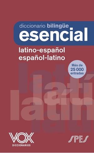DICCIONARIO ESENCIAL LATINO. LATINO-ESPAÑOL/ ESPAÑOL-LATINO | 9788499744278 | LAROUSSE EDITORIAL | Llibreria Ombra | Llibreria online de Rubí, Barcelona | Comprar llibres en català i castellà online