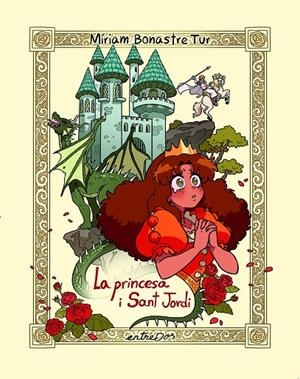 LA PRINCESA I SAT JORDI | 9788418900709 | BONASTRE TUR, MÍRIAM | Llibreria Ombra | Llibreria online de Rubí, Barcelona | Comprar llibres en català i castellà online