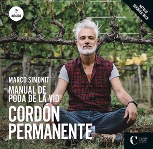MANUAL DE PODA DE LA VID. CORDÓN PERMANENTE | 9788418272066 | SIMONIT, MARCO | Llibreria Ombra | Llibreria online de Rubí, Barcelona | Comprar llibres en català i castellà online