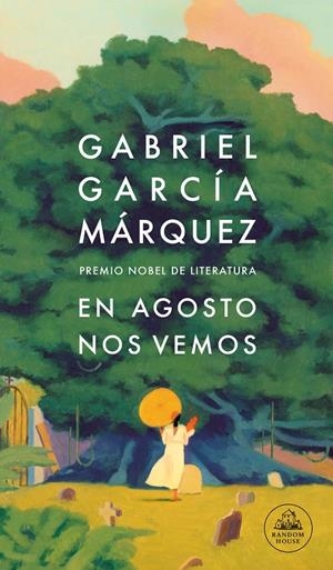 EN AGOSTO NOS VEMOS | 9788439743071 | GARCÍA MÁRQUEZ, GABRIEL | Llibreria Ombra | Llibreria online de Rubí, Barcelona | Comprar llibres en català i castellà online