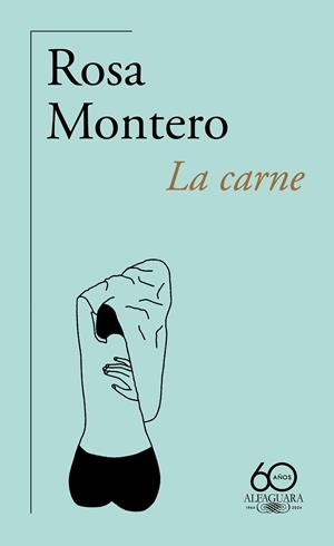 LA CARNE (.) | 9788420478210 | MONTERO, ROSA | Llibreria Ombra | Llibreria online de Rubí, Barcelona | Comprar llibres en català i castellà online