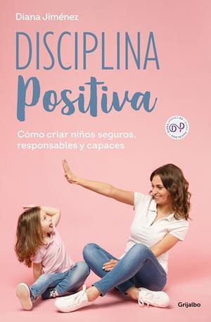 DISCIPLINA POSITIVA | 9788425365140 | JIMÉNEZ, DIANA | Llibreria Ombra | Llibreria online de Rubí, Barcelona | Comprar llibres en català i castellà online