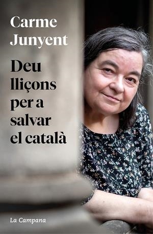 DEU LLIÇONS PER A SALVAR EL CATALÀ | 9788419245458 | JUNYENT, M. CARME | Llibreria Ombra | Llibreria online de Rubí, Barcelona | Comprar llibres en català i castellà online
