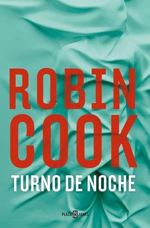 TURNO DE NOCHE | 9788401032783 | COOK, ROBIN | Llibreria Ombra | Llibreria online de Rubí, Barcelona | Comprar llibres en català i castellà online