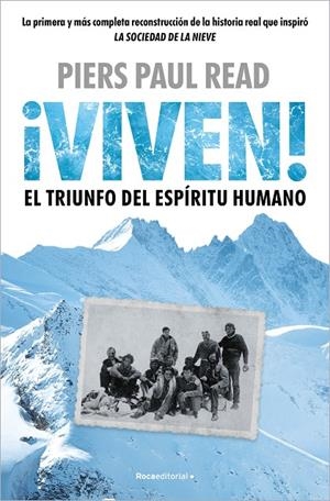 ¡VIVEN! EL TRIUNFO DEL ESPÍRITU HUMANO | 9788410096486 | READ, PIERS PAUL | Llibreria Ombra | Llibreria online de Rubí, Barcelona | Comprar llibres en català i castellà online