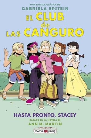 EL CLUB DE LAS CANGURO 11: HASTA PRONTO, STACEY | 9788419638595 | EPSTEIN, GABRIELA | Llibreria Ombra | Llibreria online de Rubí, Barcelona | Comprar llibres en català i castellà online
