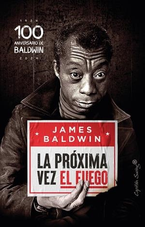 LA PRÓXIMA VEZ EL FUEGO | 9788412779882 | BALDWIN, JAMES | Llibreria Ombra | Llibreria online de Rubí, Barcelona | Comprar llibres en català i castellà online