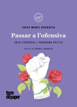 PASSAR A L'OFENSIVA | 9788418705649 | BUSQUETA, JOSEP MANEL | Llibreria Ombra | Llibreria online de Rubí, Barcelona | Comprar llibres en català i castellà online