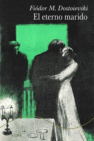EL ETERNO MARIDO | 9788411780537 | DOSTOIEVSKI, FIÓDOR M. | Llibreria Ombra | Llibreria online de Rubí, Barcelona | Comprar llibres en català i castellà online