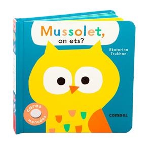MUSSOLET, ON ETS? | 9788411580649 | TRUKHAN, EKATERINA | Llibreria Ombra | Llibreria online de Rubí, Barcelona | Comprar llibres en català i castellà online