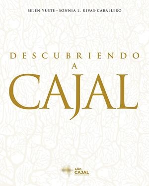 DESCUBRIENDO A CAJAL | 9788408278719 | VARIOS AUTORES | Llibreria Ombra | Llibreria online de Rubí, Barcelona | Comprar llibres en català i castellà online