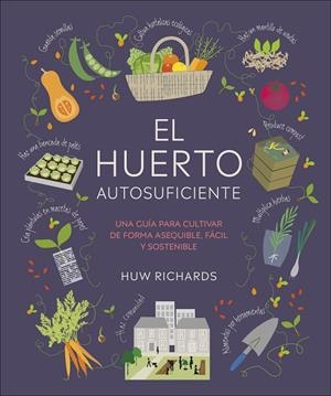 EL HUERTO AUTOSUFICIENTE | 9780241664384 | RICHARDS, HUW | Llibreria Ombra | Llibreria online de Rubí, Barcelona | Comprar llibres en català i castellà online