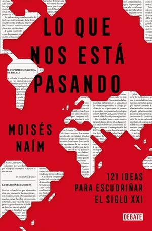 LO QUE NOS ESTÁ PASANDO | 9788419642707 | NAÍM, MOISÉS | Llibreria Ombra | Llibreria online de Rubí, Barcelona | Comprar llibres en català i castellà online