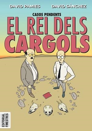 EL REI DELS CARGOLS | 9788419523174 | PAMIES, DAVID/SÁNCHEZ, DAVID | Llibreria Ombra | Llibreria online de Rubí, Barcelona | Comprar llibres en català i castellà online