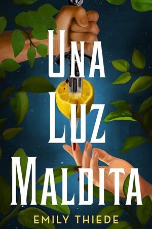 UNA LUZ MALDITA | 9788419266163 | THIEDE, EMILY | Llibreria Ombra | Llibreria online de Rubí, Barcelona | Comprar llibres en català i castellà online
