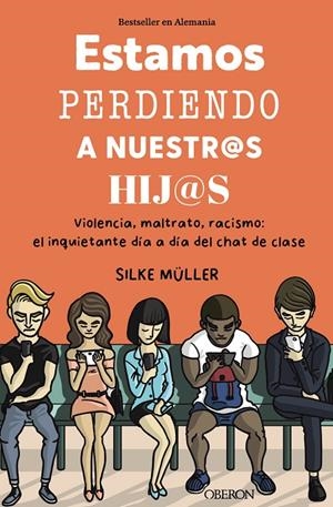 ESTAMOS PERDIENDO A NUESTROS HIJOS | 9788441549661 | MÜLLER, SILKE | Llibreria Ombra | Llibreria online de Rubí, Barcelona | Comprar llibres en català i castellà online
