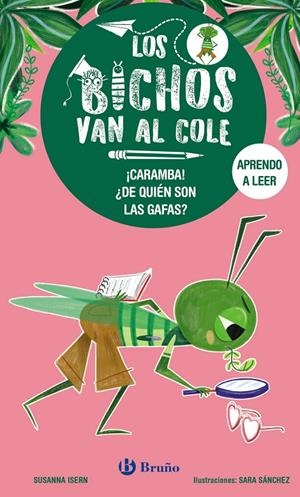 LOS BICHOS VAN AL COLE, 3. ¡CARAMBA! ¿DE QUIÉN SON LAS GAFAS? | 9788469640296 | ISERN, SUSANNA | Llibreria Ombra | Llibreria online de Rubí, Barcelona | Comprar llibres en català i castellà online