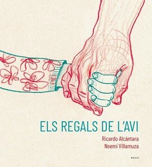 ELS REGALS DE L'AVI | 9788447951215 | ALCÁNTARA SGARBI, RICARDO | Llibreria Ombra | Llibreria online de Rubí, Barcelona | Comprar llibres en català i castellà online