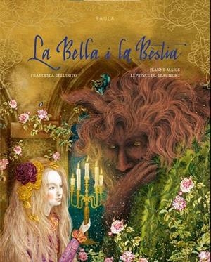 LA BELLA I LA BÈSTIA | 9788447952922 | LEPRINCE DE BEAUMONT, JEANNE-MARIE | Llibreria Ombra | Llibreria online de Rubí, Barcelona | Comprar llibres en català i castellà online