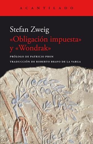 «OBLIGACIÓN IMPUESTA» Y «WONDRAK» | 9788419036926 | ZWEIG, STEFAN | Llibreria Ombra | Llibreria online de Rubí, Barcelona | Comprar llibres en català i castellà online