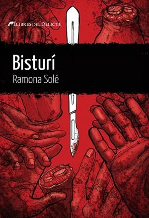 BISTURÍ (3ªED) | 9788412271843 | SOLÉ, RAMONA | Llibreria Ombra | Llibreria online de Rubí, Barcelona | Comprar llibres en català i castellà online