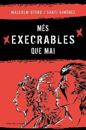 MÉS EXECRABLES QUE MAI | 9788419756183 | OTERO, MALCOLM/GIMÉNEZ, SANTI | Llibreria Ombra | Llibreria online de Rubí, Barcelona | Comprar llibres en català i castellà online