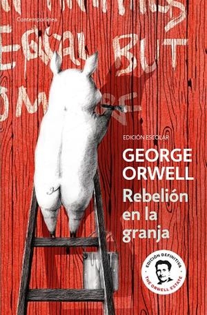 REBELIÓN EN LA GRANJA (EDICIÓN ESCOLAR) (EDICIÓN DEFINITIVA AVALADA POR THE ORWE | 9788466367738 | ORWELL, GEORGE | Llibreria Ombra | Llibreria online de Rubí, Barcelona | Comprar llibres en català i castellà online
