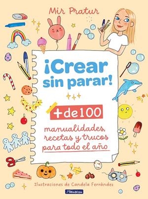 ¡CREAR SIN PARAR! | 9788448867140 | PRATUR, MIR | Llibreria Ombra | Llibreria online de Rubí, Barcelona | Comprar llibres en català i castellà online