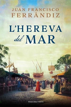 L'HEREVA DEL MAR | 9788419259646 | FERRÁNDIZ, JUAN FRANCISCO | Llibreria Ombra | Llibreria online de Rubí, Barcelona | Comprar llibres en català i castellà online