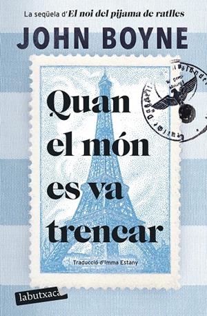 QUAN EL MÓN ES VA TRENCAR | 9788419971081 | BOYNE, JOHN | Llibreria Ombra | Llibreria online de Rubí, Barcelona | Comprar llibres en català i castellà online