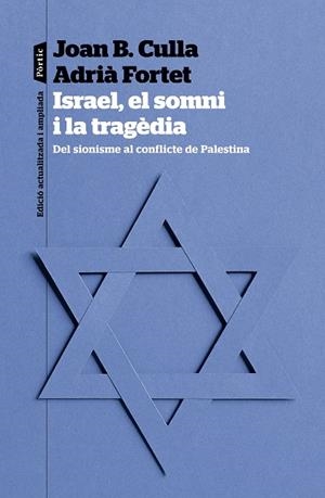 ISRAEL, EL SOMNI I LA TRAGÈDIA | 9788498095623 | CULLA CLARÀ, JOAN B./FORTET MARTINEZ, ADRIÀ | Llibreria Ombra | Llibreria online de Rubí, Barcelona | Comprar llibres en català i castellà online