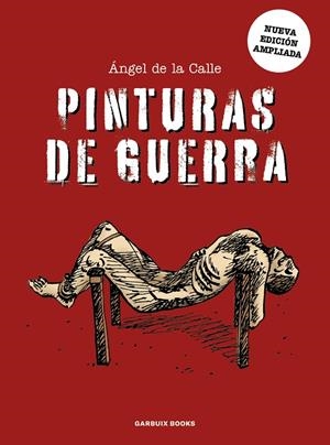 PINTURAS DE GUERRA | 9788419393227 | DE LA CALLE, ÁNGEL | Llibreria Ombra | Llibreria online de Rubí, Barcelona | Comprar llibres en català i castellà online
