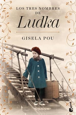 LOS TRES NOMBRES DE LUDKA | 9788408285106 | POU, GISELA | Llibreria Ombra | Llibreria online de Rubí, Barcelona | Comprar llibres en català i castellà online