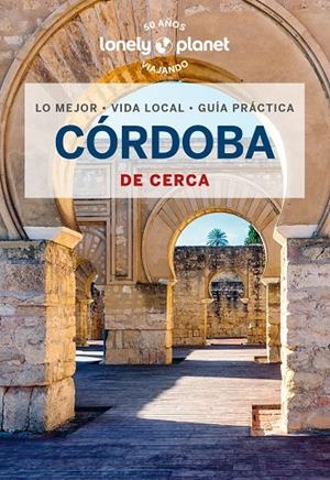 CÓRDOBA DE CERCA 2 | 9788408280972 | JIMÉNEZ ZAFRA, MARTA | Llibreria Ombra | Llibreria online de Rubí, Barcelona | Comprar llibres en català i castellà online