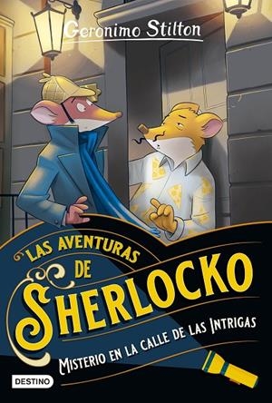 MISTERIO EN LA CALLE DE LAS INTRIGAS | 9788408282563 | STILTON, GERONIMO | Llibreria Ombra | Llibreria online de Rubí, Barcelona | Comprar llibres en català i castellà online