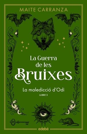 LA MALEDICCIÓ D'ODI LA GUERRA DE LES BRUIXES 3 | 9788468369808 | CARRANZA, MAITE | Llibreria Ombra | Llibreria online de Rubí, Barcelona | Comprar llibres en català i castellà online
