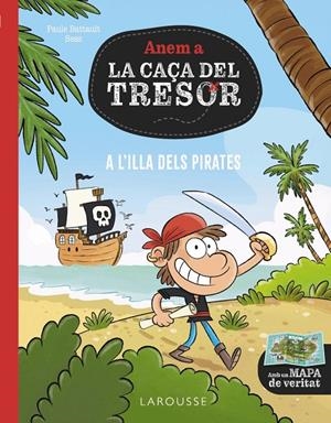 A L'ILLA DELS PIRATES | 9788419739759 | BATTAULT, PAUL | Llibreria Ombra | Llibreria online de Rubí, Barcelona | Comprar llibres en català i castellà online