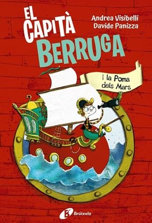 EL CAPITÀ BERRUGA, 1. EL CAPITÀ BERRUGA I LA POMA DELS MARS | 9788413493756 | VISIBELLI, ANDREA | Llibreria Ombra | Llibreria online de Rubí, Barcelona | Comprar llibres en català i castellà online