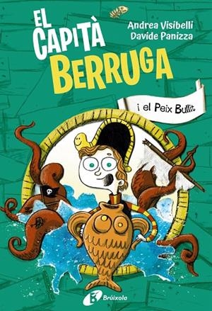 EL CAPITÀ BERRUGA, 2. EL CAPITÀ BERRUGA I EL PEIX BULLIT | 9788413493763 | VISIBELLI, ANDREA | Llibreria Ombra | Llibreria online de Rubí, Barcelona | Comprar llibres en català i castellà online
