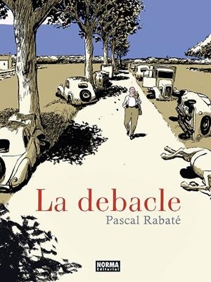 LA DEBACLE | 9788467967609 | RABATÉ, PASCAL | Llibreria Ombra | Llibreria online de Rubí, Barcelona | Comprar llibres en català i castellà online