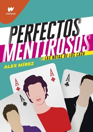 LAS NOTAS DE LOS CASH (PERFECTOS MENTIROSOS 3) | 9788418483233 | MÍREZ, ALEX | Llibreria Ombra | Llibreria online de Rubí, Barcelona | Comprar llibres en català i castellà online