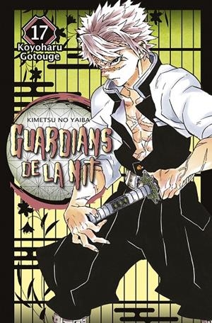 GUARDIANS DE LA NIT 17 | 9788467958638 | GOTOUGE, KOYOHARU | Llibreria Ombra | Llibreria online de Rubí, Barcelona | Comprar llibres en català i castellà online