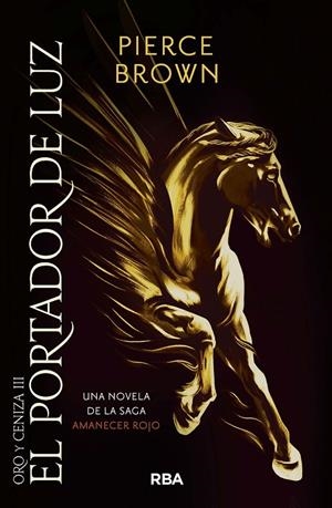 EL PORTADOR DE LUZ | 9788491876946 | BROWN, PIERCE | Llibreria Ombra | Llibreria online de Rubí, Barcelona | Comprar llibres en català i castellà online