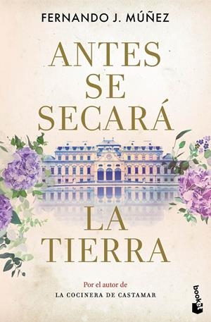 ANTES SE SECARÁ LA TIERRA | 9788408285120 | MÚÑEZ, FERNANDO J. | Llibreria Ombra | Llibreria online de Rubí, Barcelona | Comprar llibres en català i castellà online
